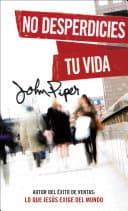 No Desperdicies Tu Vida Dont Waste Your Life