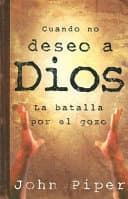 Cuando no deseo a Dios