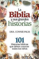 La Biblia y Sus Grandes Historia