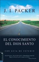 El Conocimiento del Dios Santo