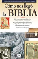 Como Nos Llego la Biblia