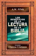 Los beneficios de la lectura de la Biblia