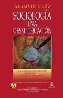 Sociologia una desmitificacion
