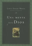 Una Mente Para Dios A Mind For God
