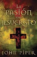 La Pasion DE Jesucristo