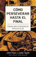 Cómo perseverar hasta el final