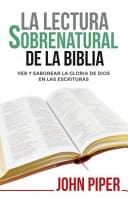 La Lectura sobrenatural de la Biblia
