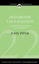 Algrense Las Naciones La Supremaca De Dios En Las Misiones