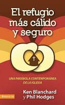 El Refugio Mas Calido Y Seguro The Most Loving Place In Town Una Parabola Contemporanea De La Iglesia A Modern Day Parable For The Church