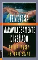 Temerosa Y Maravillosamente Diseñado (Fearfully and Wonderfully Made)