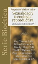 Serie Bioetica: Sexualidad y tecnologia reproductiva: Biobasics