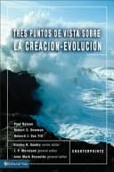 Tres Puntos De Vista Sobre La Creacin Y La Evolucin
